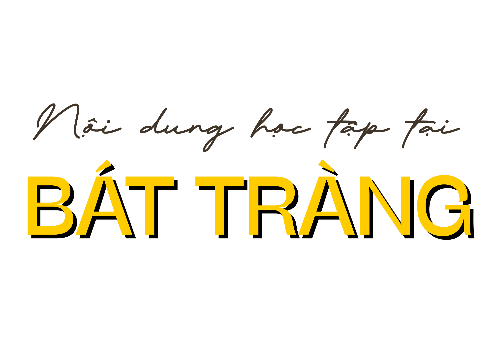 Nội dung học tập tại Bát Tràng
