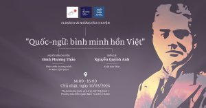 Câu lạc bộ Sách và những câu chuyện số 10: QUỐC-NGỮ: BÌNH MINH HỒN VIỆT