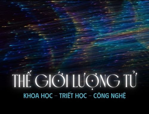 Thế giới lượng tử: Triết Học – Khoa Học – Công Nghệ
