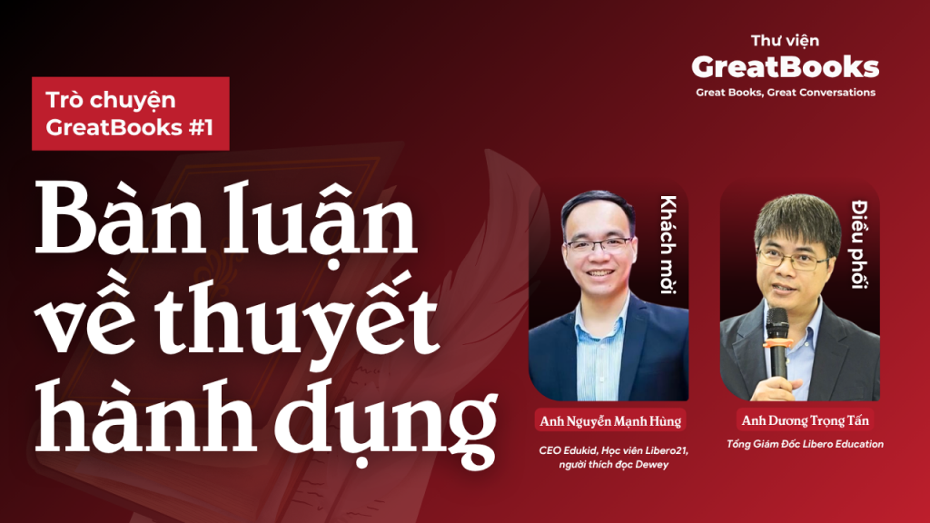 Trò chuyện GreatBooks đầu tiên của năm 2026: Tiếp cận Pragmatism từ góc nhìn “thuyết hành dụng”