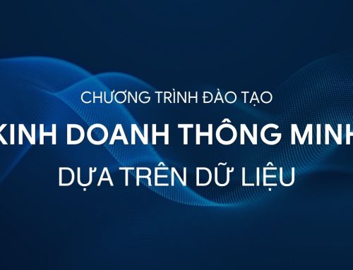 Chương trình đào tạo Kinh doanh thông minh – dựa trên dữ liệu